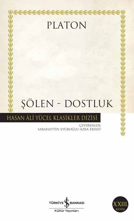 Şölen - Dostluk (Ciltli)