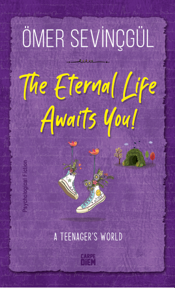 The Eternal Life Awaits You!